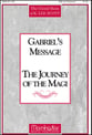 Gabriels Message/Journey of the Mag SAB choral sheet music cover